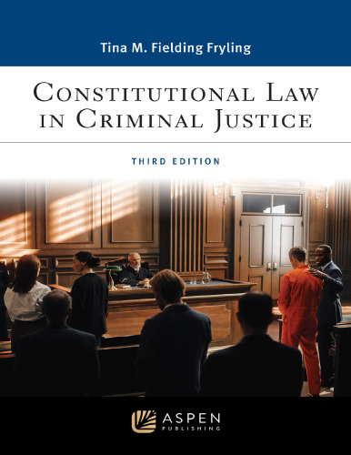 Constitutional Law in Criminal Justice (3th Edition) - pdf